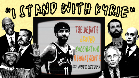 “I stand with Kyrie”: The Debate Around Vaccination Requirements